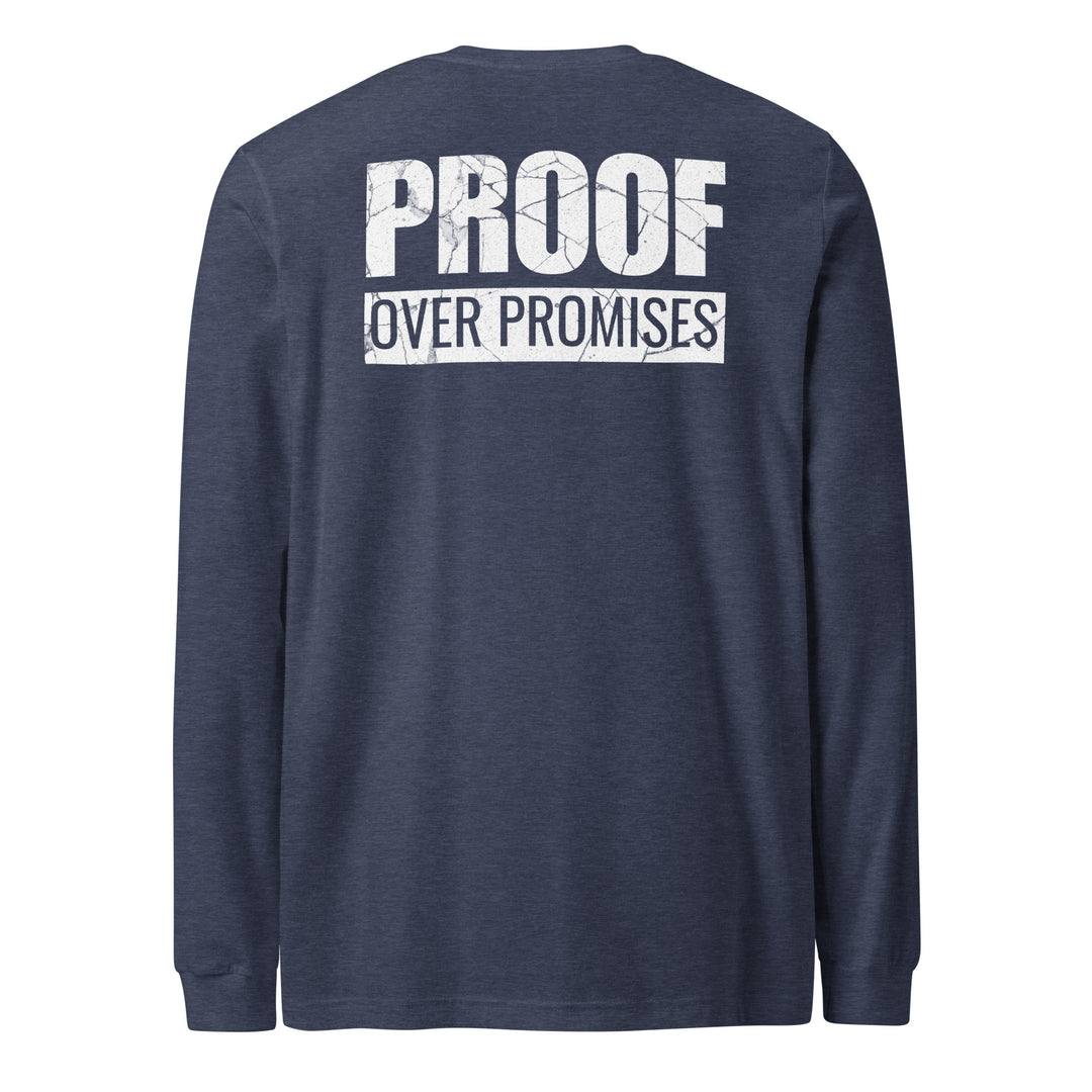 Proof Over Promises - Long Sleeve Tee-Fortem Apparel