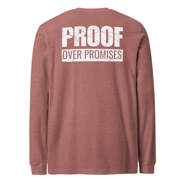 Proof Over Promises - Long Sleeve Tee-Fortem Apparel