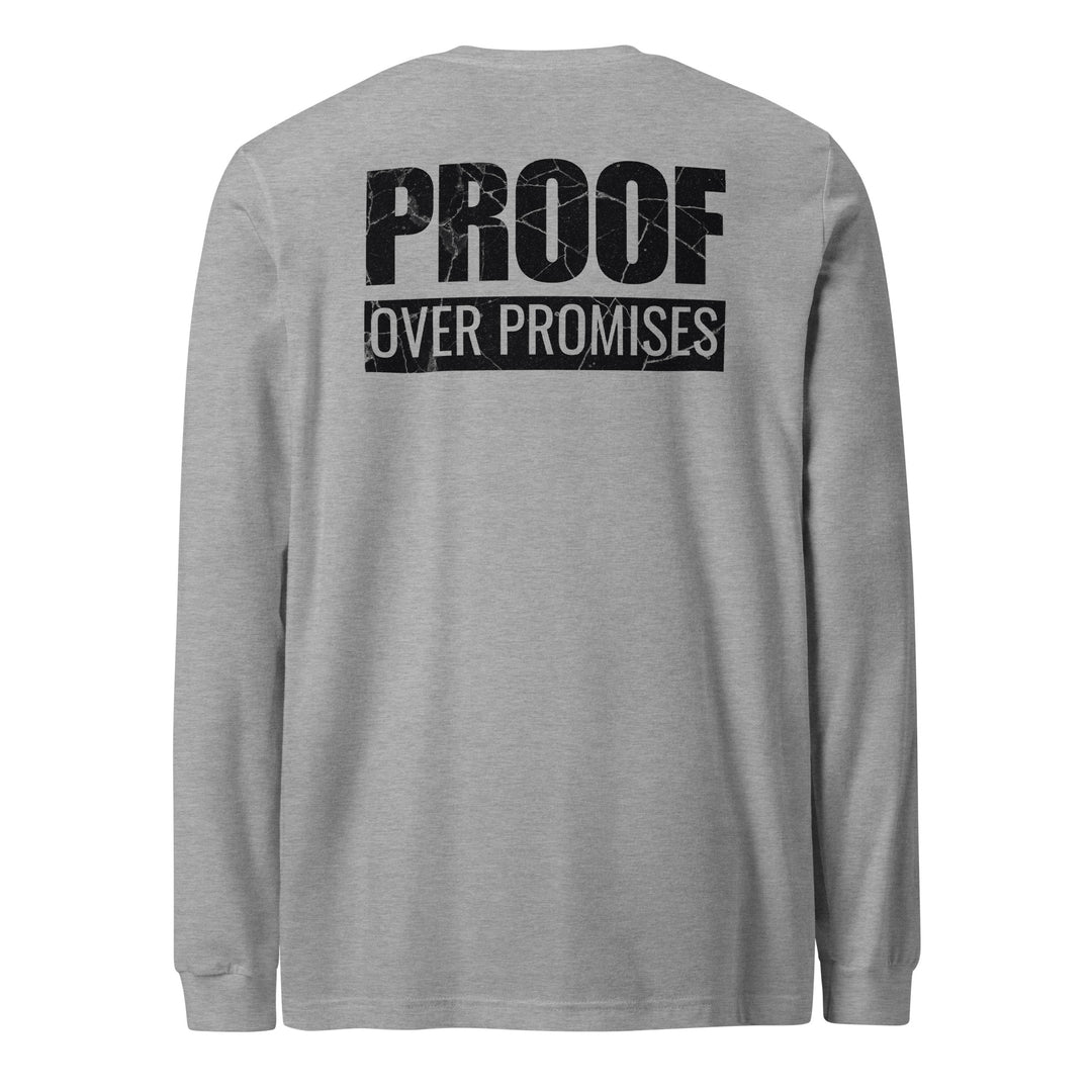 Proof Over Promises - Long Sleeve Tee-Fortem Apparel