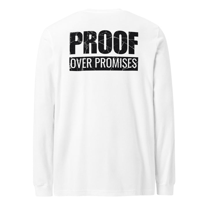 Proof Over Promises - Long Sleeve Tee-Fortem Apparel