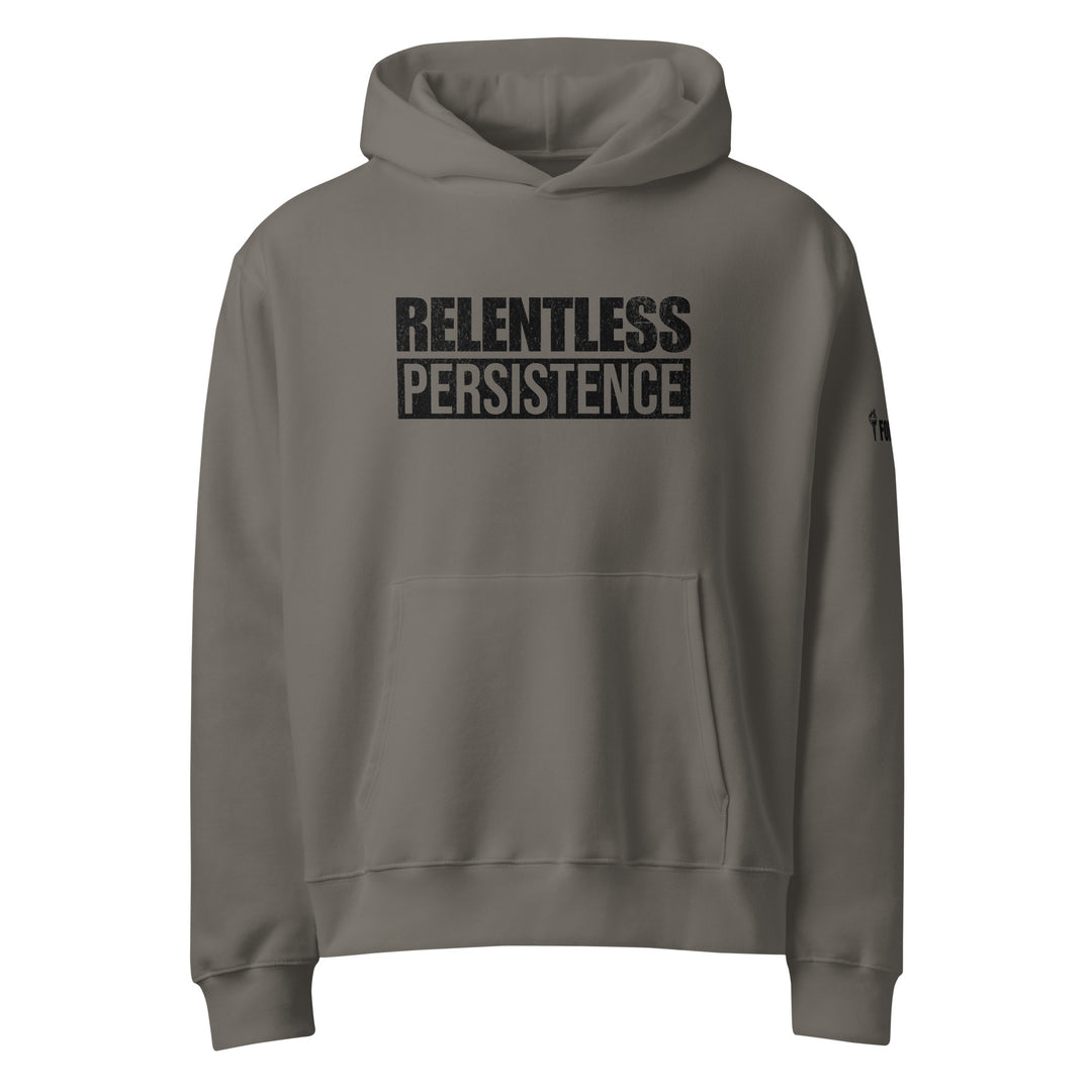 RELENTLESS PERSISTENCE - HOODIE-Fortem Apparel