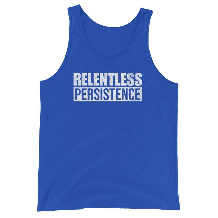Relentless Persistence - Tank-Fortem Apparel