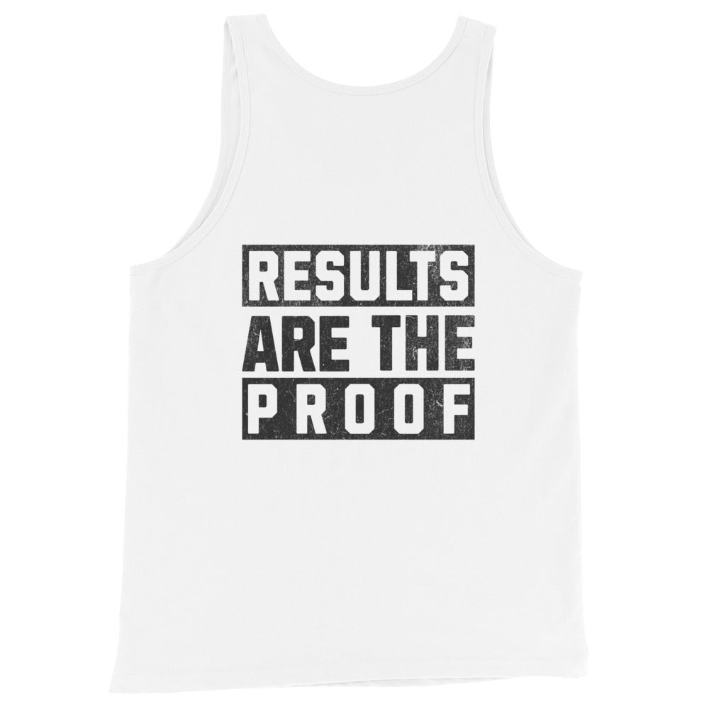 Results Are The Proof - Tank-Fortem Apparel