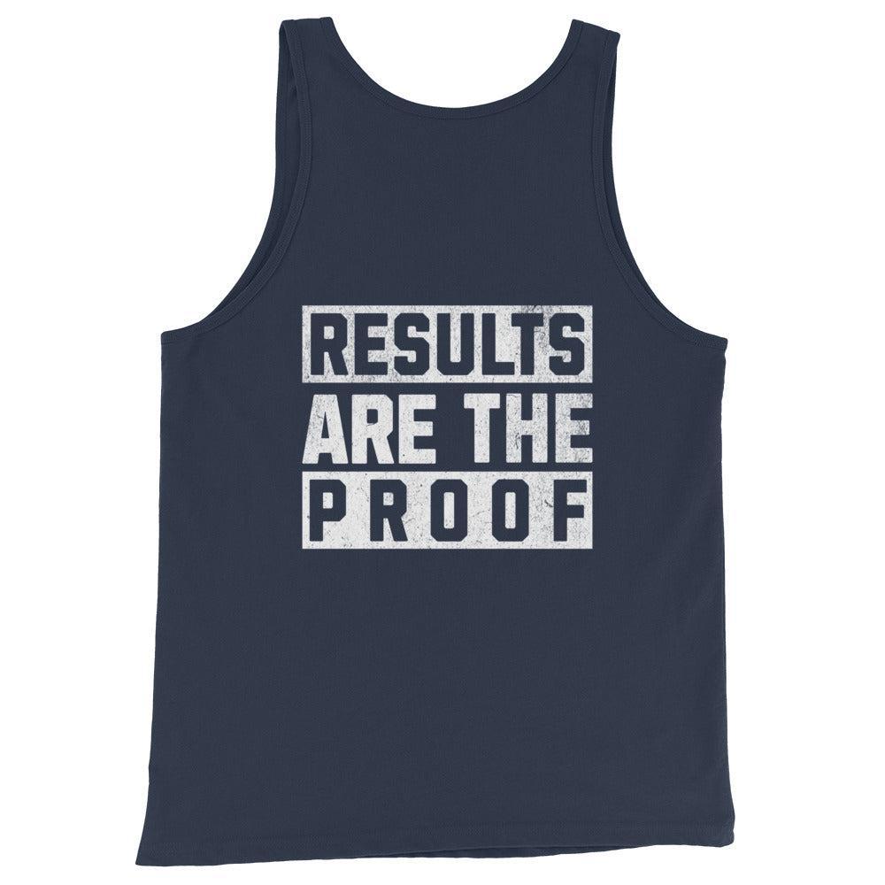 Results Are The Proof - Tank-Fortem Apparel