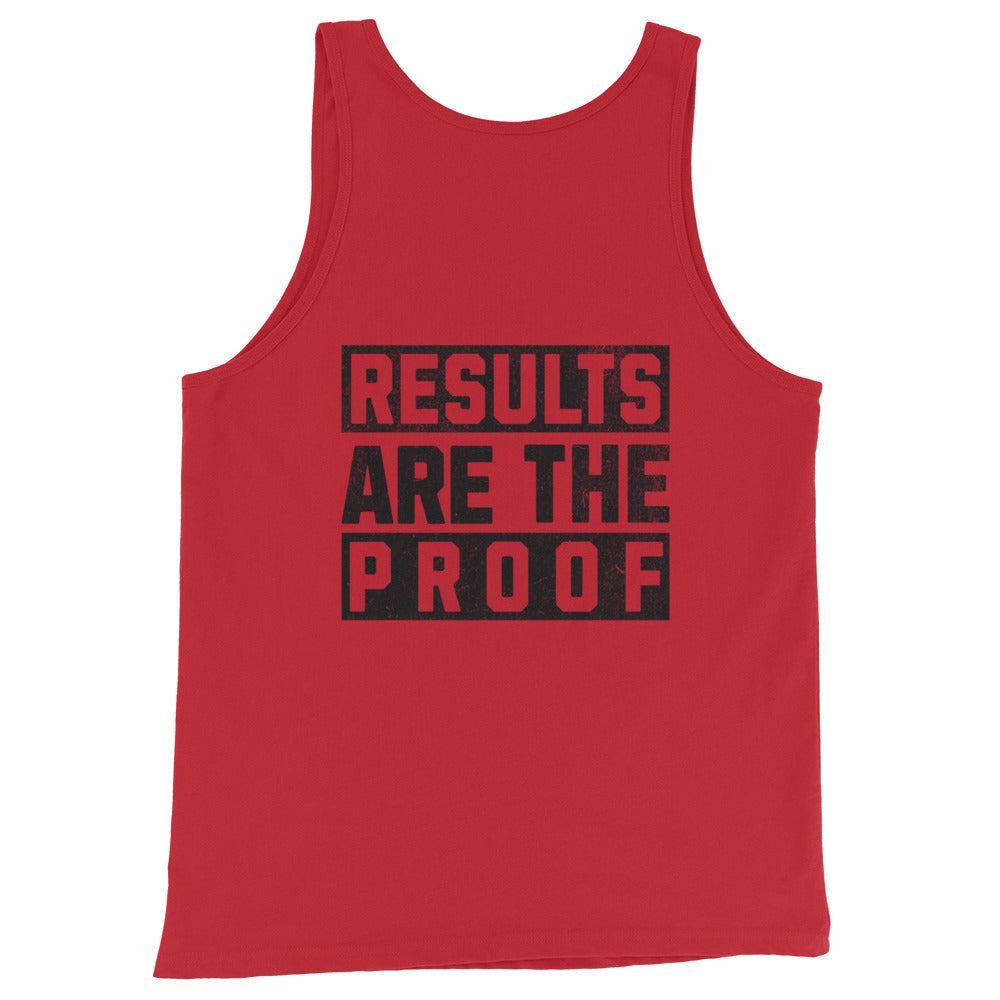 Results Are The Proof - Tank-Fortem Apparel