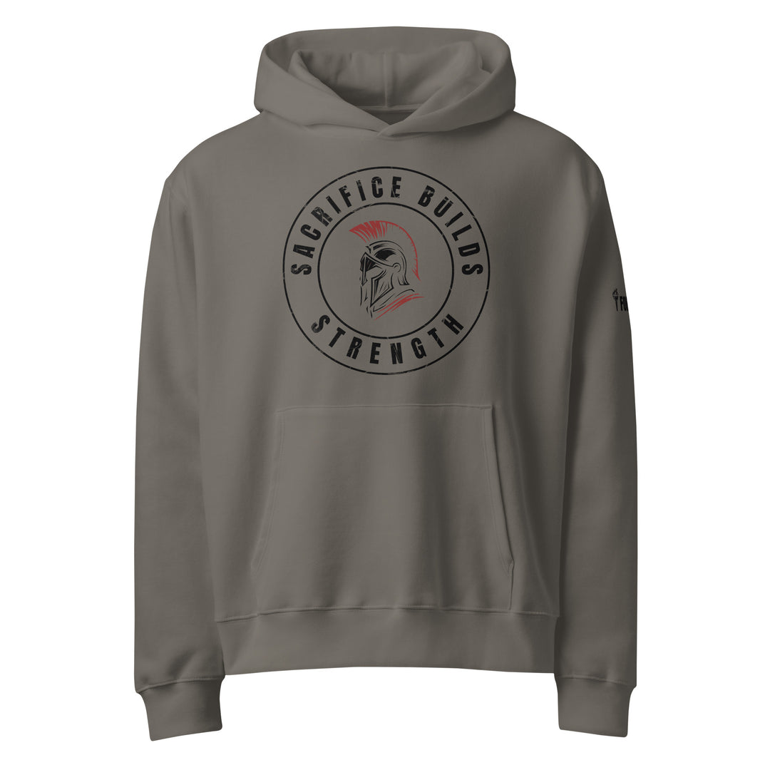 Sacrifice Builds Strength-Fortem Apparel