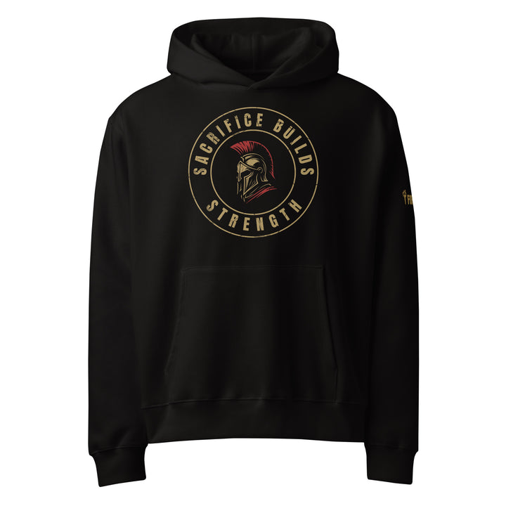 Sacrifice Builds Strength-Fortem Apparel