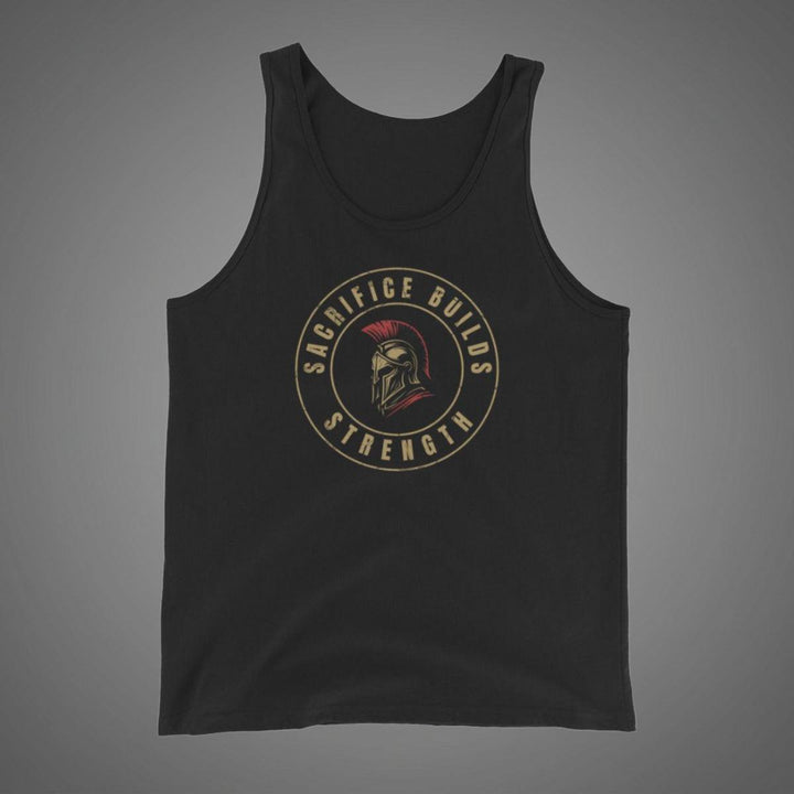 Sacrifice Builds Strength - Tank-Fortem Apparel