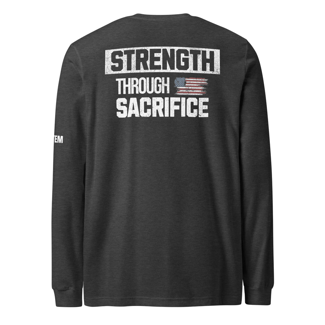 Strength Through Sacrifice Long Sleeve Tee-Fortem Apparel