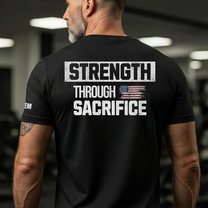 Strength Through Sacrifice | Tee