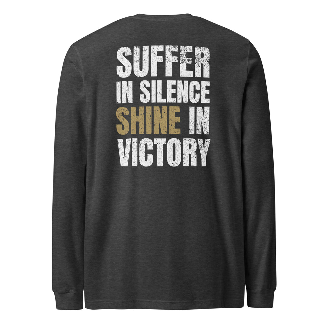 Suffer In Silence— Long Sleeve Tee-Fortem Apparel