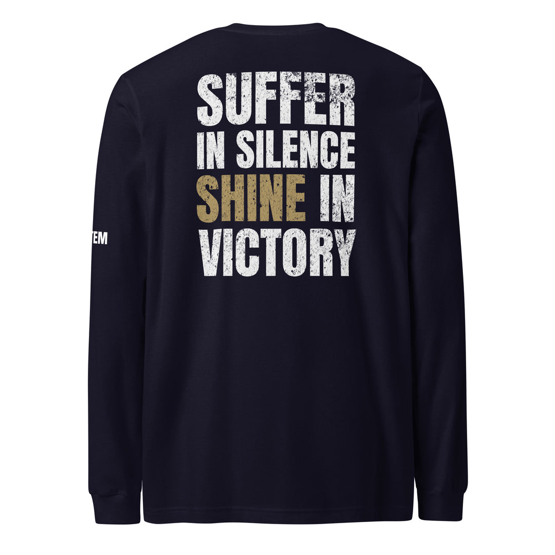 Suffer In SilenceLong Sleeve Tee-Fortem Apparel