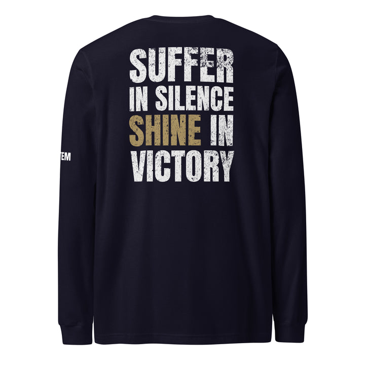 Suffer In SilenceLong Sleeve Tee-Fortem Apparel