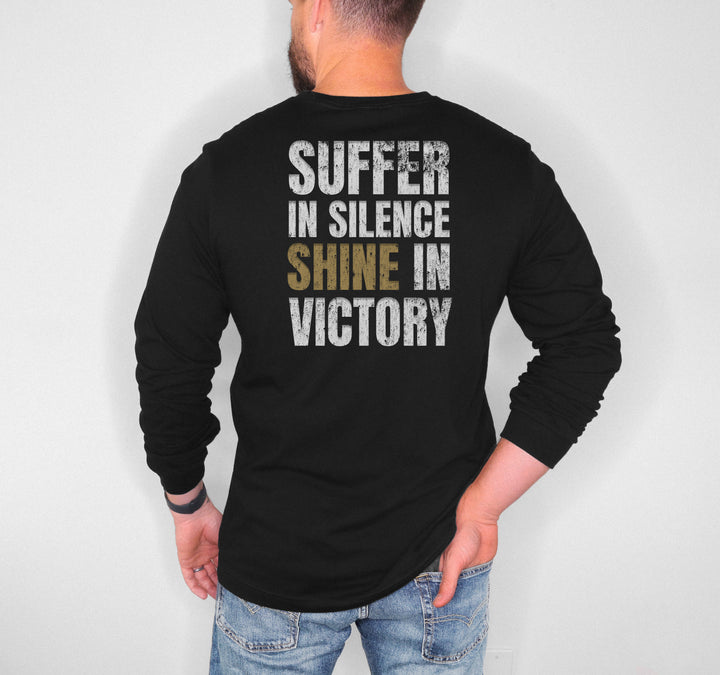 Suffer In Silence— Long Sleeve Tee-Fortem Apparel