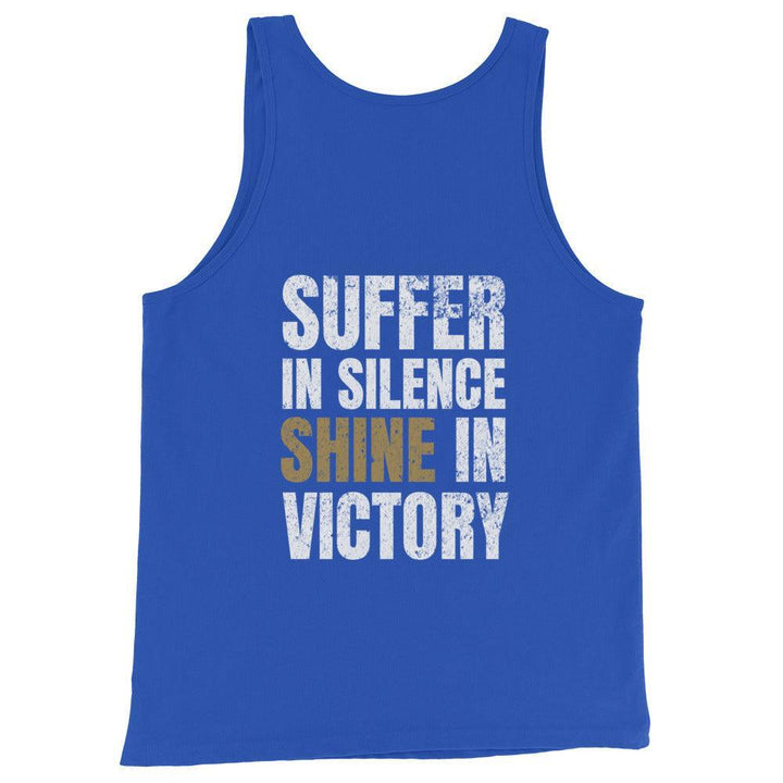 Suffer In Silence Shine In Victory - Tank-Fortem Apparel