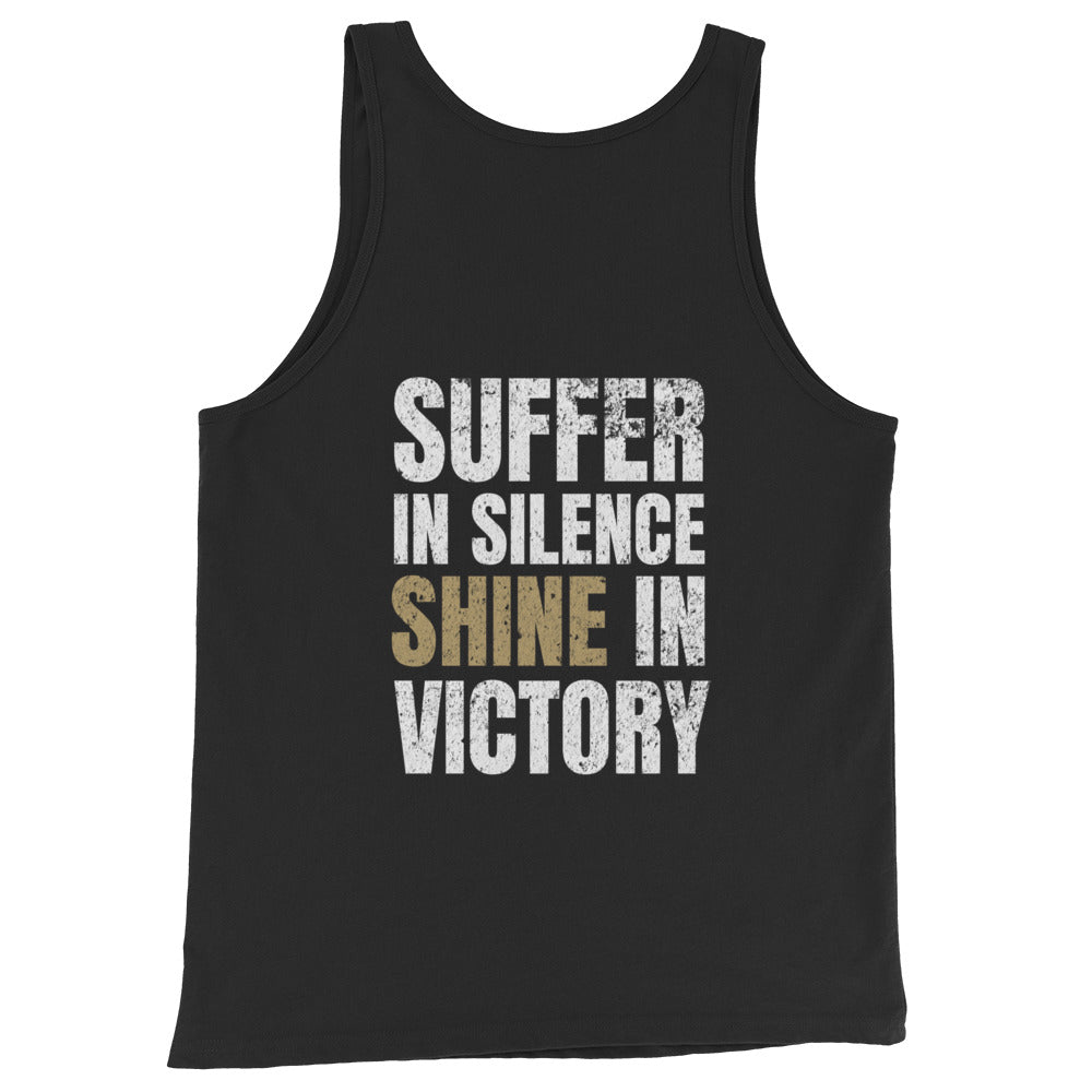 Suffer In Silence Shine In Victory - Tank-Fortem Apparel