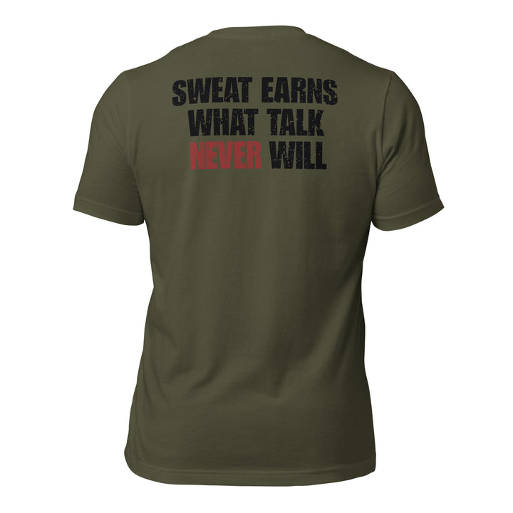 Sweat Earns What Talk Never Will | Tee-Fortem Apparel