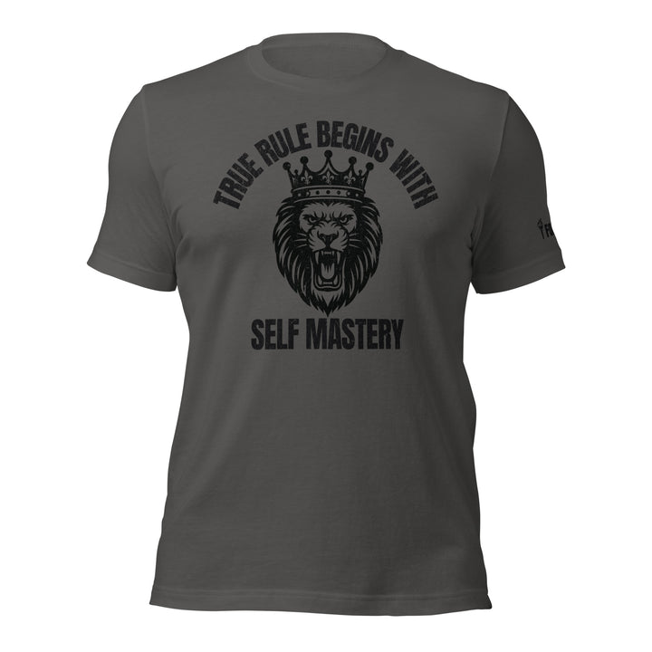 True Rule Begins With Self Mastery t-shirt-Fortem Apparel