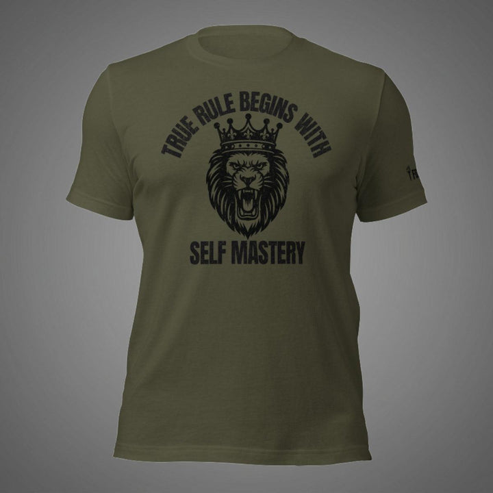 True Rule Begins With Self Mastery | Tee-Fortem Apparel