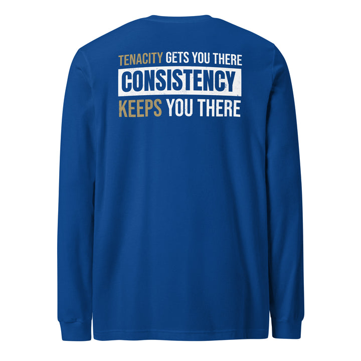 Consistency Keeps You There - Long Sleeve Tee-Fortem Apparel