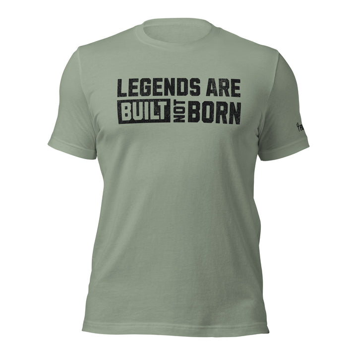 Legends Are Built Not Born tee in Sage, front view